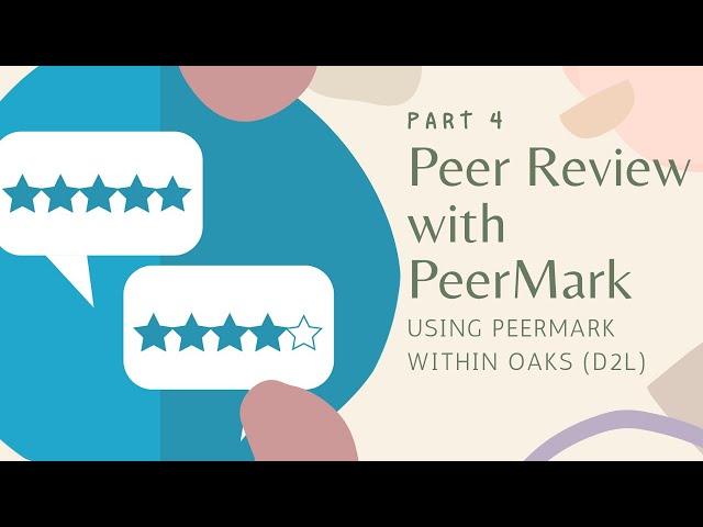 PeerMark for Peer Review: Step 4 - Grading the reviews and reviewers