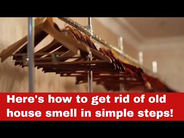 How to Get Rid of Old House Smell in the Closet [Detailed Guide]