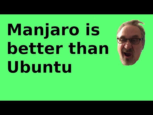 Manjaro is BETTER than Ubuntu