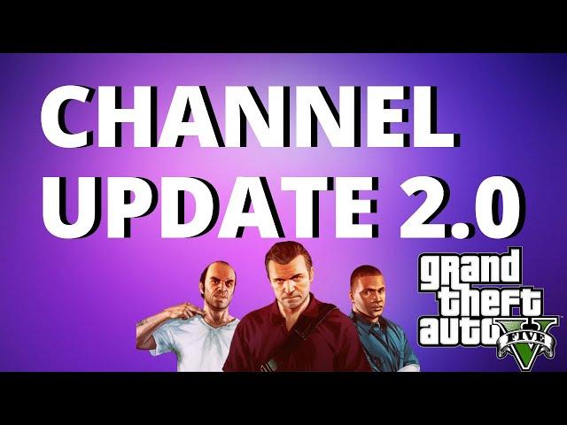 Channel Update 2.0 (May 2020)