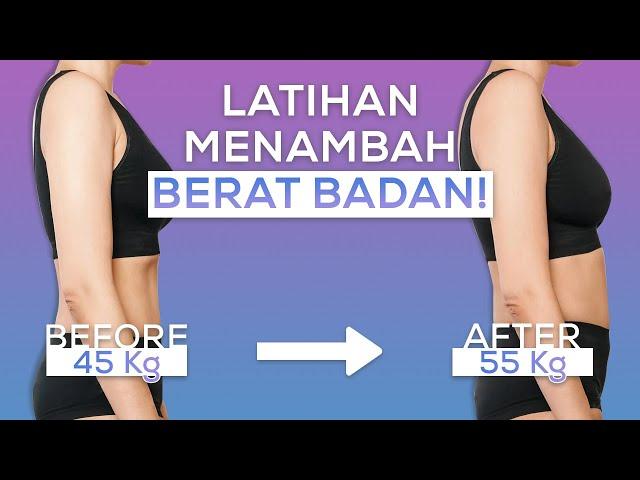 Latihan Olahraga Ringan Menambah Berat Badan! Badan Auto Berisi! | Cara Menaikkan Berat Badan