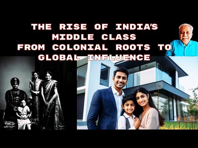 EP #118. The Rise of India's Middle Class: From Colonial Roots to Global Influence. Randeep Wadehra