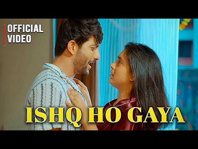 Ishq Ho Gaya - Tabish Pasha | Sumbul Touqeer | Fahmaan Khan I Official Video