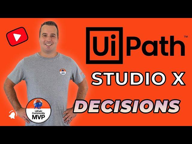 How to Create Decision logic with the If activity in UiPath Studio X
