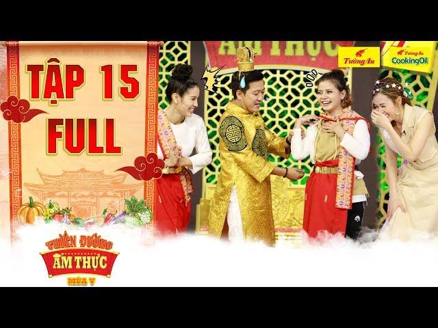 Thiên đường ẩm thực 5 | Tập 15 Full: Midu cười không kịp thở trước độ "lầy lội" vô đối của Tia