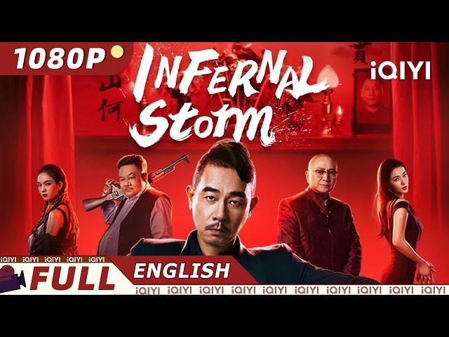 【ENG SUB】Infernal Storm | Crime Police Criminal Gangster | Chinese Movie 2023 | iQIYI MOVIE THEATER