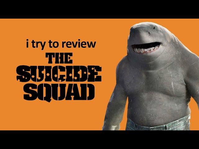 i try to review 'The Suicide Squad'...