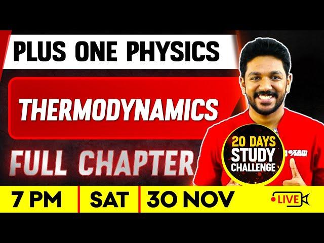 Plus One Physics | Thermodynamics  | Full Chapter | Exam Winner