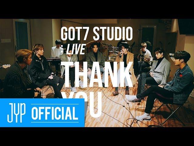 [GOT7 STUDIO] GOT7 "Thank You(고마워)" Live