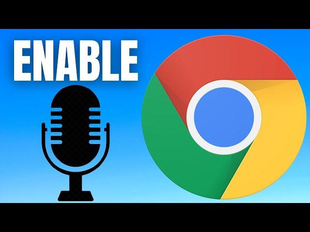 How To Enable Microphone Access In Google Chrome