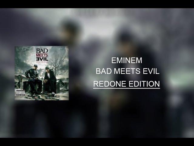 Eminem - Bad Meets Evil: Hell The Sequel (Redone Album)