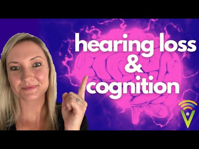 Hearing loss and cognition