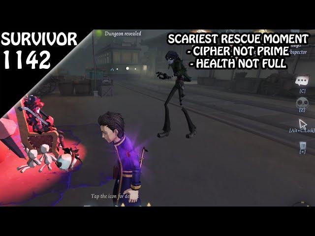 Rescue correctly or Lose moment - Survivor Rank #1142 (Identity v)