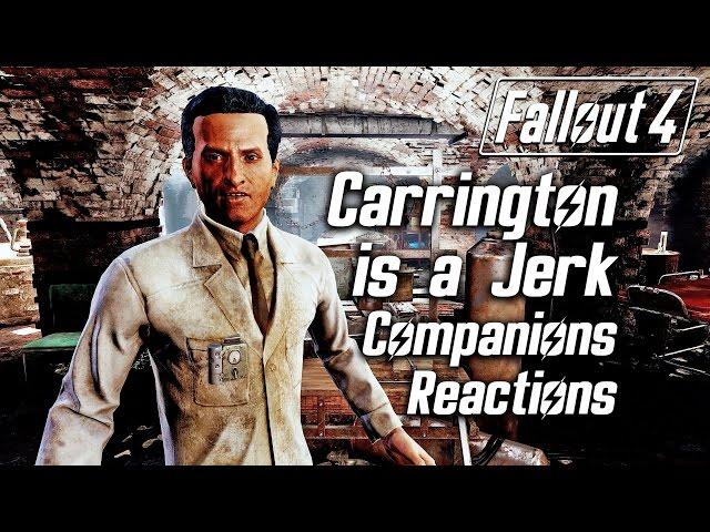 Fallout 4 - Companions React to Carrington Being a Jerk