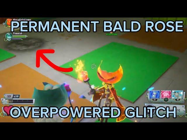 PvZ GW2: BALD ROSE PERMANENT OVERPOWERED GLITCH (invisible hit box)