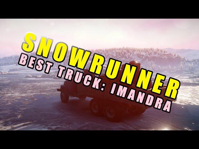 Top 10 SnowRunner BEST truck showdown: Imandra edition