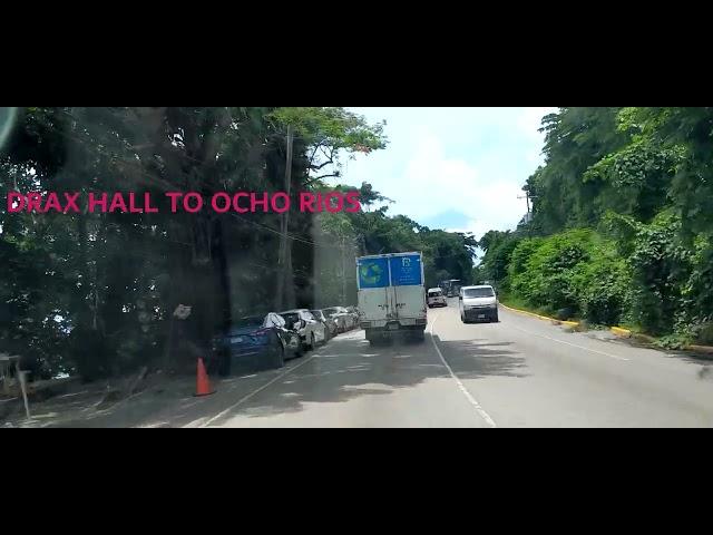 DRAX HALL TO OCHO RIOS DRIVING - Jamaica Tour