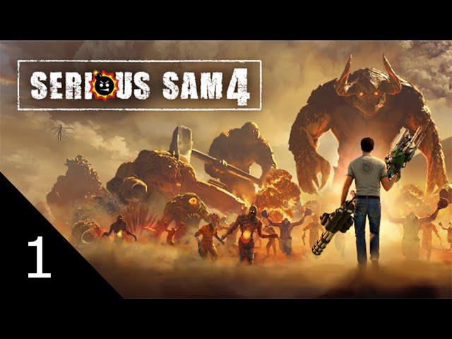 Let's Play! - Serious Sam 4 - Part 1