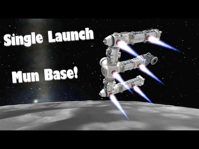 KSP Single Launch Mun Base