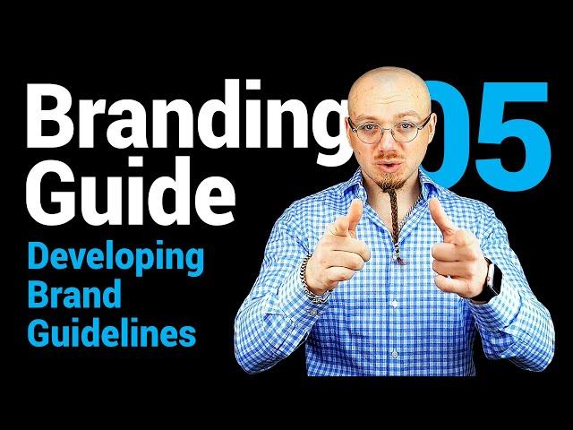 Branding Guide (part 5/5) — Brand Guidelines