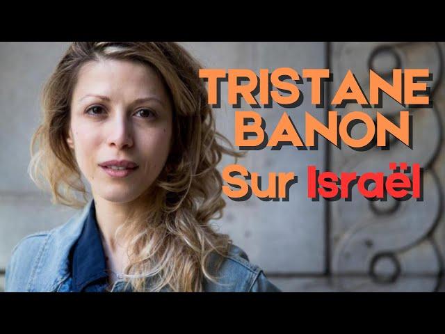 LA FILLE DE TRISTANE BANON S'EXPRIME SUR ISRAËL