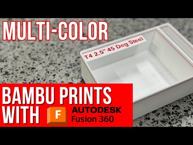 Quick Guide to Bambu Multi-color Printing with Fusion 360!
