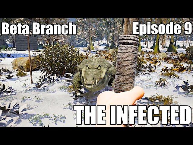 The Infected Version 14 Beta Branch Ep9 - Making some good progress