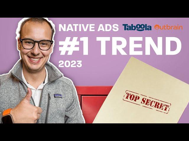 The #1 Native Advertising Trend 2023?