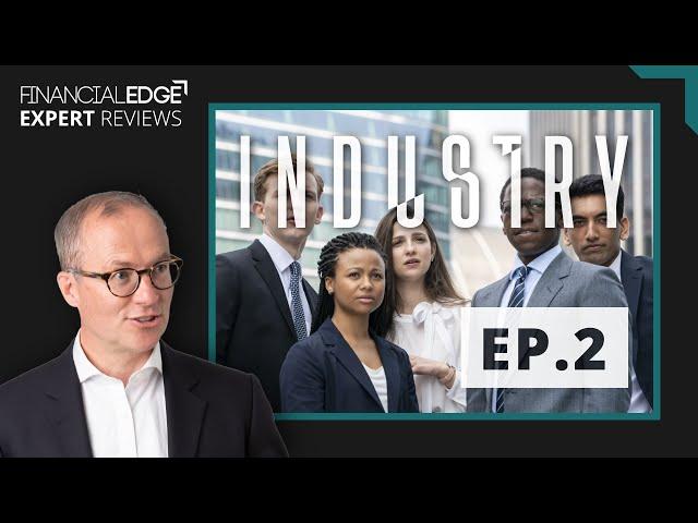 Real Wall Street Expert and Instructor Reviews BBC's Industry (Episode 2)