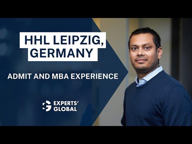 HHL Leipzig, Germany admit and MBA experience | Abinash’s success story!