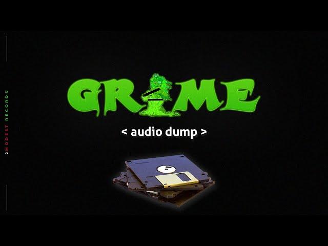  Grime Beat -  "audio dump" | Grime Instrumental