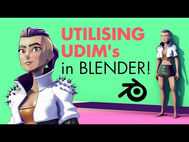 Utilising UDIM's in Blender!