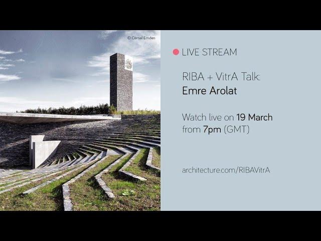 RIBA + VitrA Talk: Emre Arolat