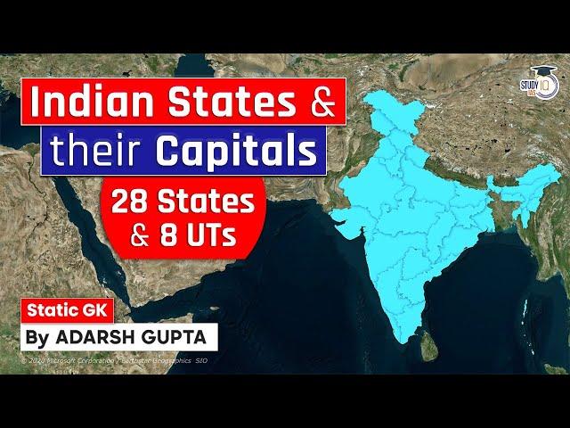 Indian States, Union Territories & their Capitals | 28 States & 8 UTs of India |  UPSC Pre & Mains