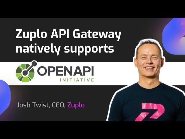 Zuplo API Gateway natively supports OpenAPI