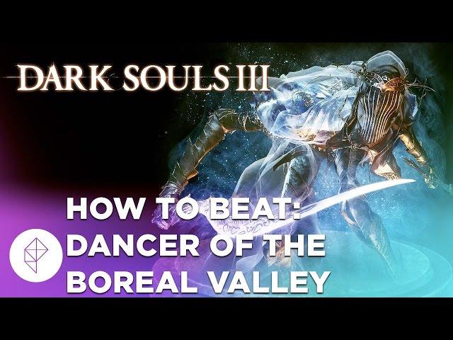 Dark Souls 3 BOSS BATTLE: Dancer of the Boreal Valley