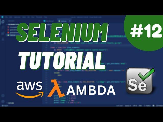 How To Deploy Python Selenium Script in AWS Lambda in 2022