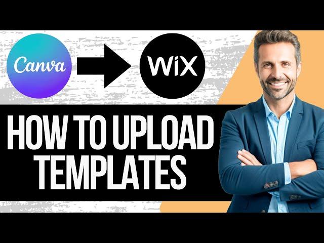 How to Upload Canva Templates to Wix Website | Full Tutorial 2024