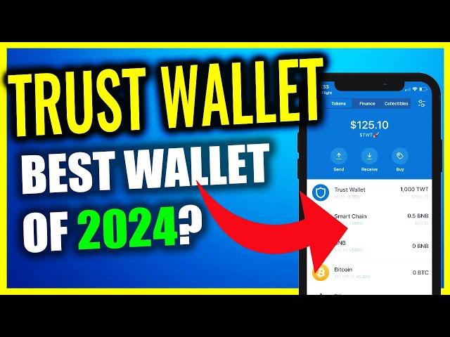 How To Use Trust Wallet in 2024 [Step-By-Step]