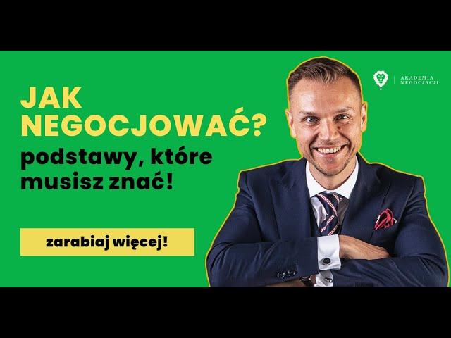 🟢 JAK NEGOCJOWAĆ? cz. 1/3  NEGOCJACJE Techniki negocjacji, proces i podstawy negocjowania -wykład UW