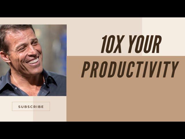 10x Your Productivity | Take Control of Life | Tony Robbins Motivation