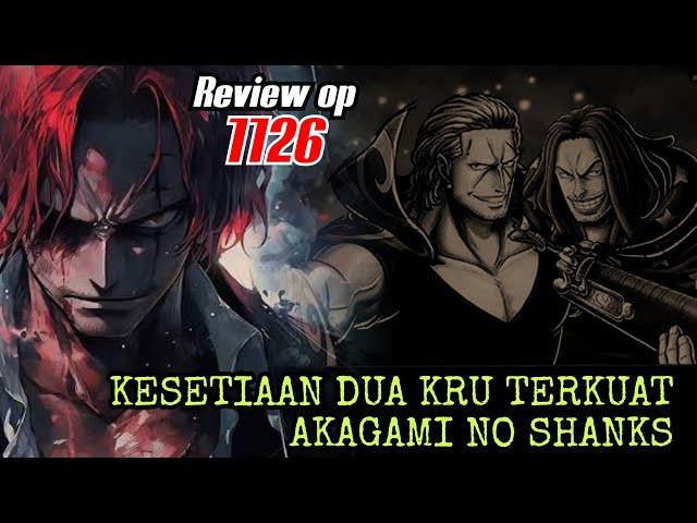 REVIEW OP 1126 - DUA KRU TERKUAT DARI YONKOU TERKUAT !!! KESETIAAN!!! | REVIEW ONE PIECE 1126