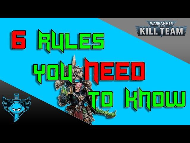 Kill Team - 6 Advanced Rules you NEED To Know!