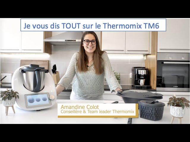 Thermomix / Je vous dis TOUT sur le Thermomix TM6 ! Vidéo Professionnelle & complète + 5 recettes/