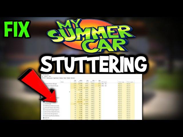 My Summer Car – How to Fix Fps Drops & Stuttering – Complete Tutorial