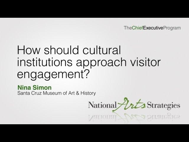 How should cultural institutions approach visitor engagement?