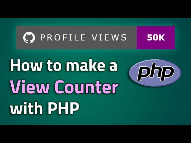 Making a View Counter for GitHub Repos - Easy PHP Tutorial