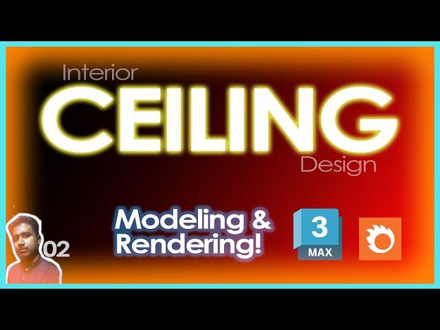 Ceiling Design 3D Modeling in 3ds max 