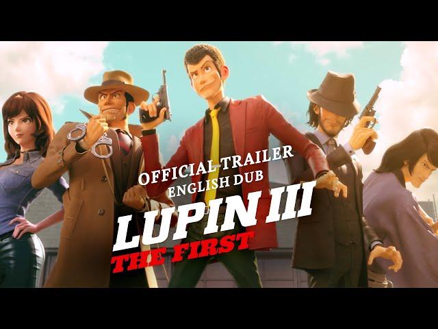 Lupin III: The First [Official English Trailer, GKIDS]