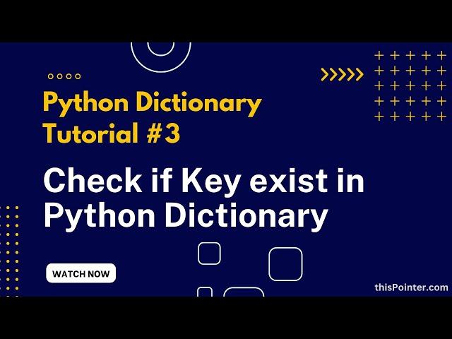 Check if a Key exists in Dictionary | Python Dictionary Tutorial #3